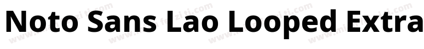 Noto Sans Lao Looped ExtraCondense字体转换